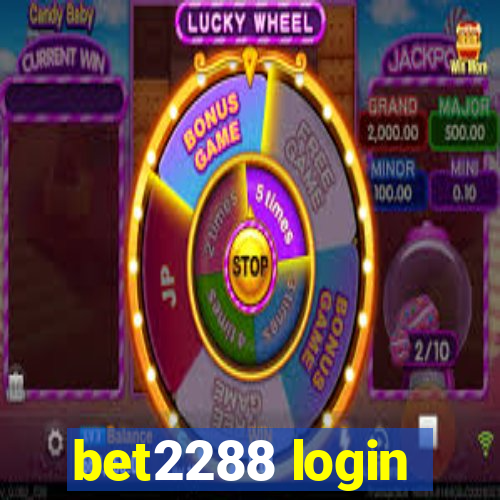 bet2288 login