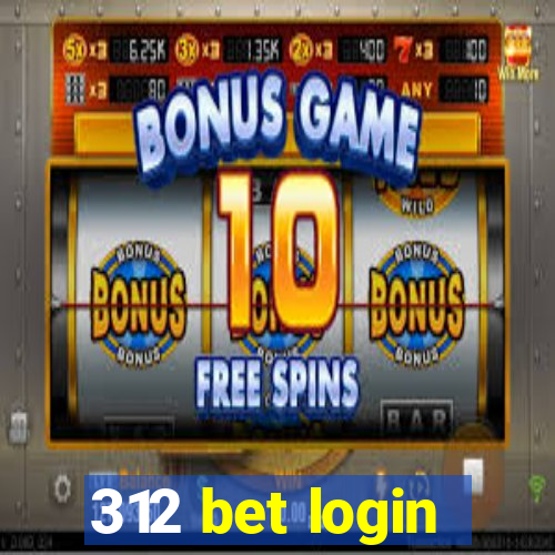 312 bet login