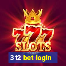312 bet login