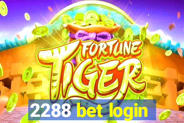2288 bet login