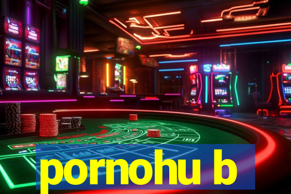 pornohu b