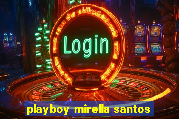 playboy mirella santos