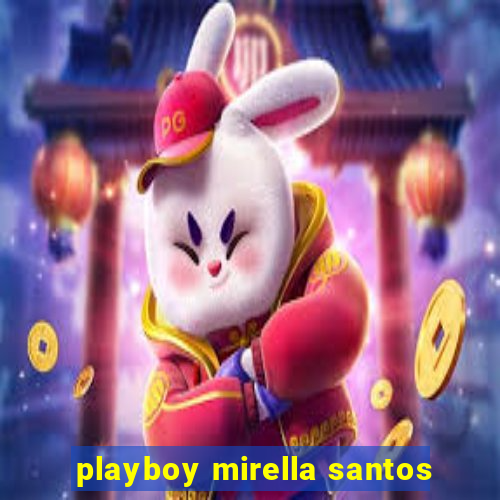 playboy mirella santos