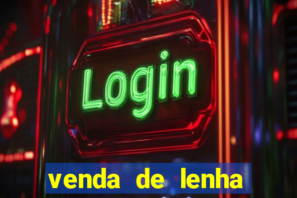 venda de lenha perto de mim