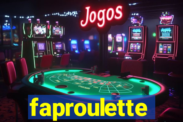 faproulette