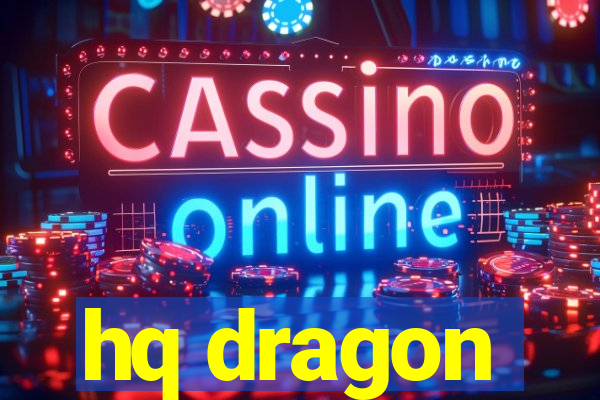hq dragon