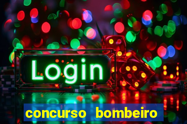 concurso bombeiro militar bahia 2025