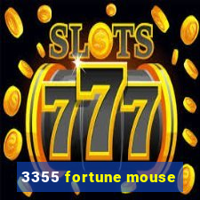 3355 fortune mouse