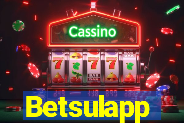 Betsulapp