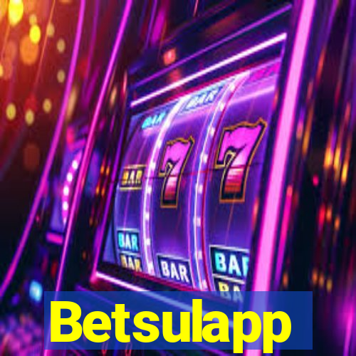 Betsulapp