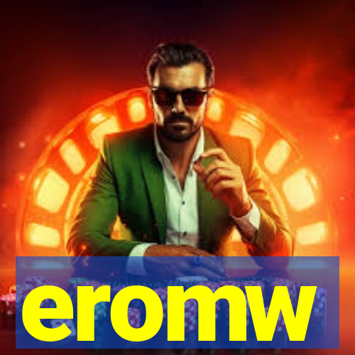 eromw
