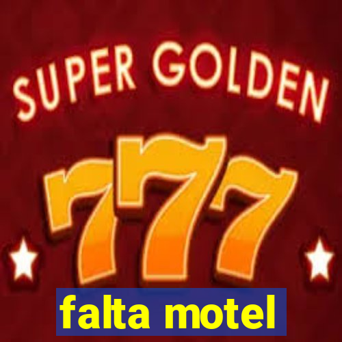 falta motel