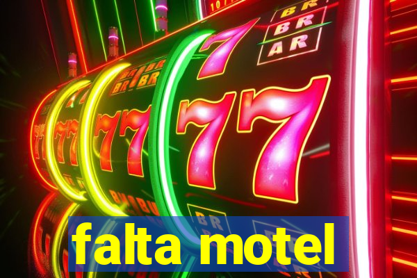 falta motel