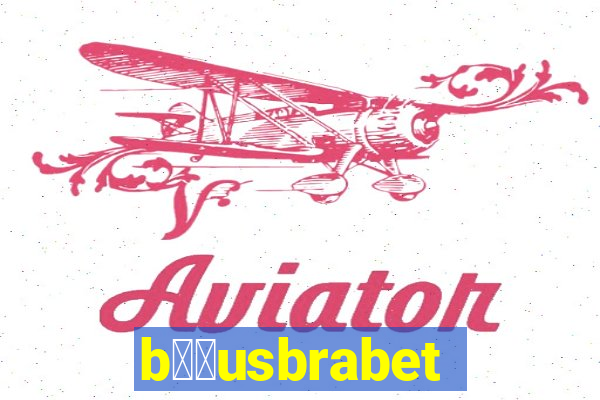 b涔坣usbrabet
