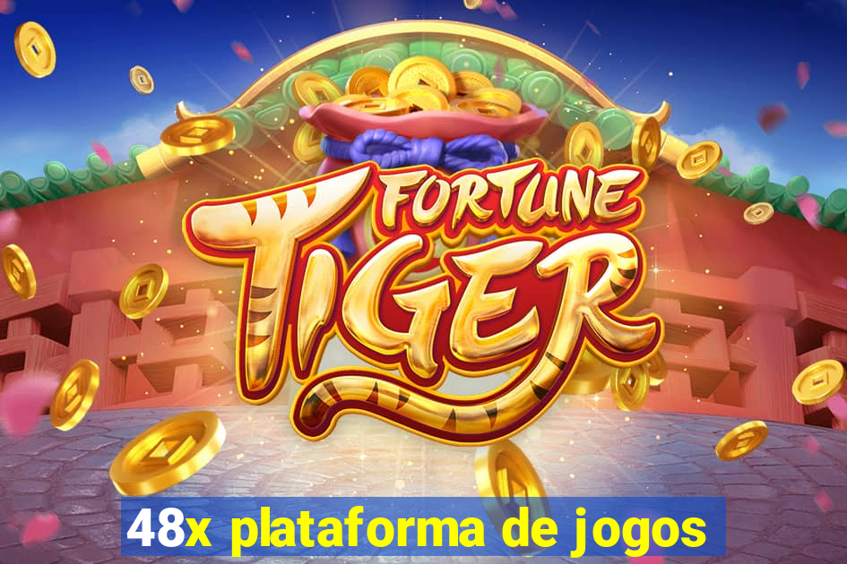48x plataforma de jogos
