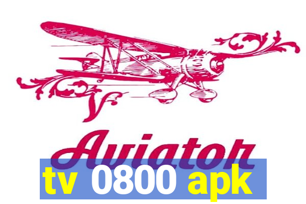 tv 0800 apk