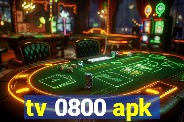 tv 0800 apk