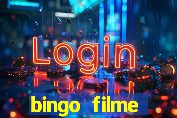 bingo filme assistir online