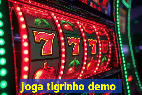 joga tigrinho demo