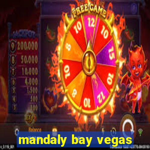 mandaly bay vegas