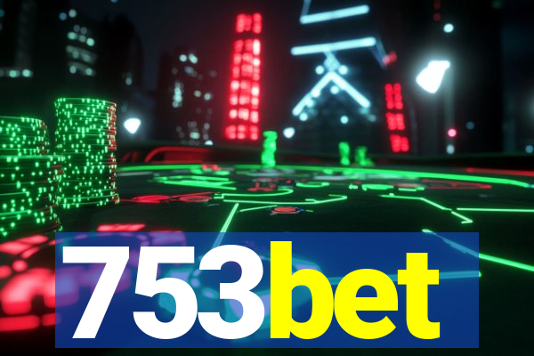 753bet