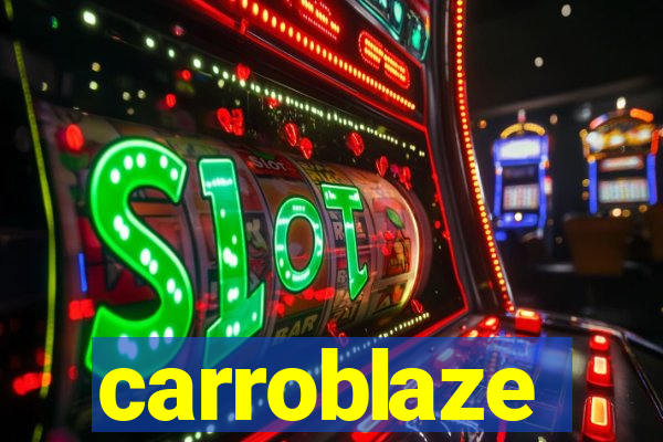 carroblaze