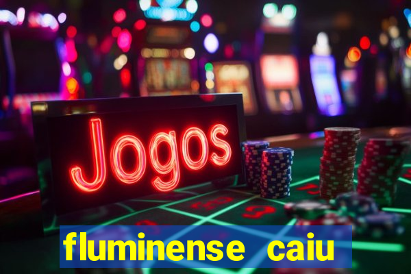 fluminense caiu para a serie c