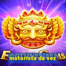 motorista da vez
