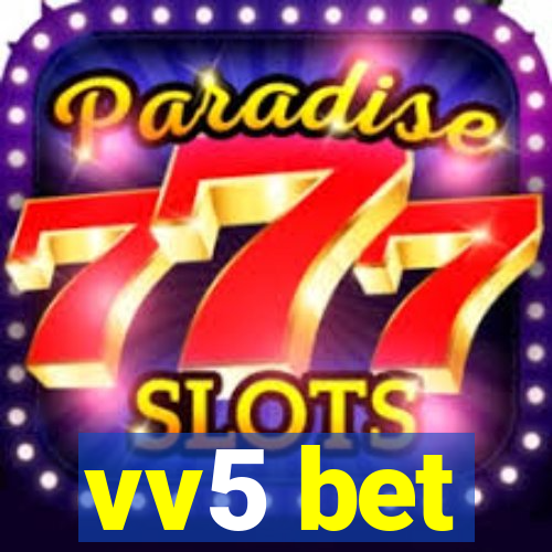 vv5 bet