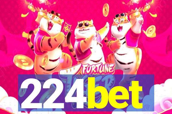 224bet