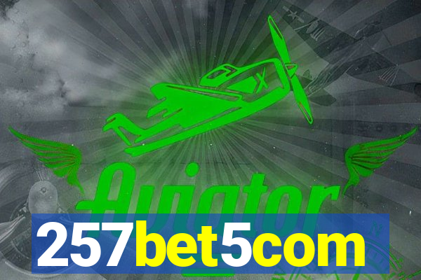 257bet5com