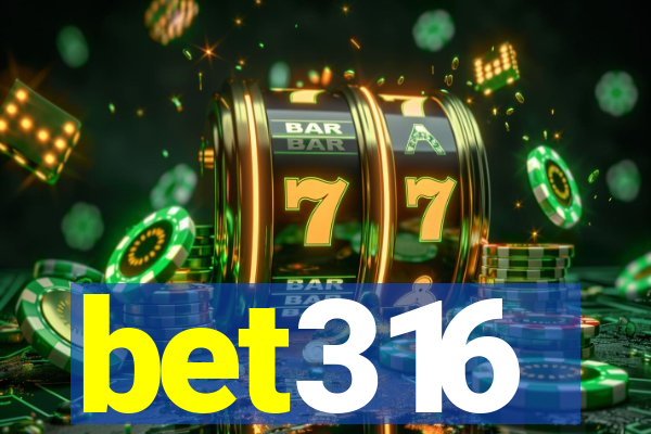 bet316