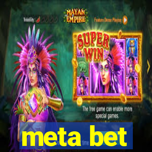 meta bet