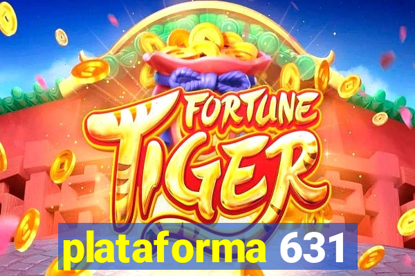 plataforma 631