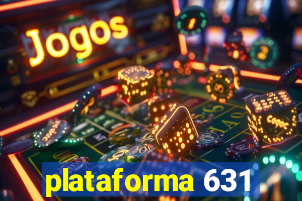 plataforma 631