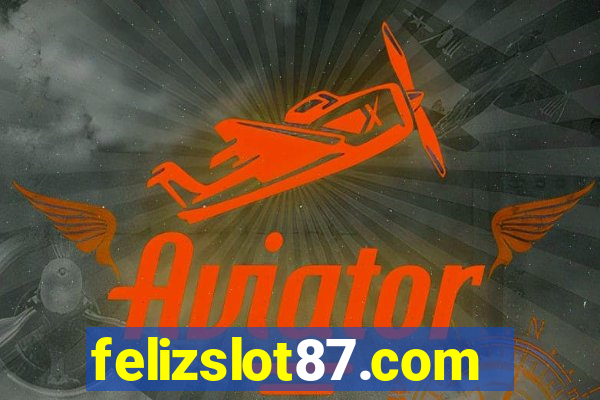 felizslot87.com