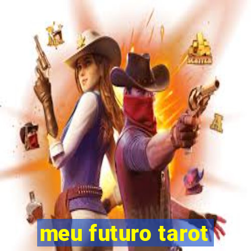 meu futuro tarot