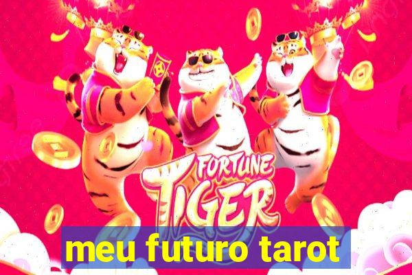 meu futuro tarot