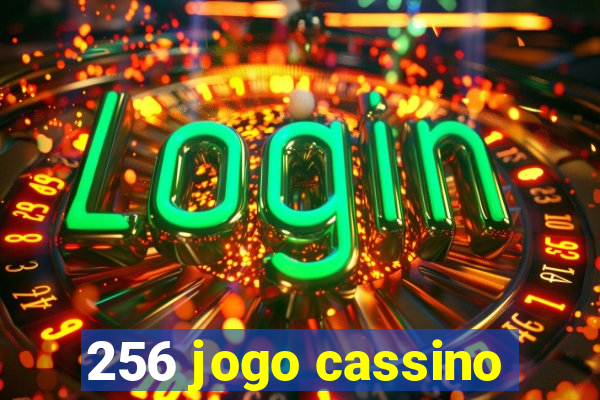256 jogo cassino