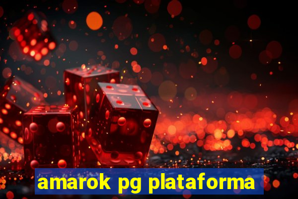amarok pg plataforma