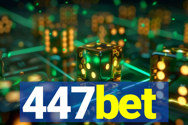 447bet