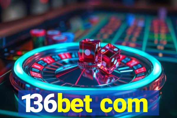 136bet com