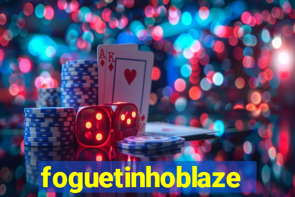 foguetinhoblaze