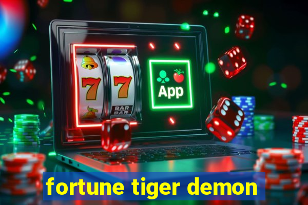 fortune tiger demon
