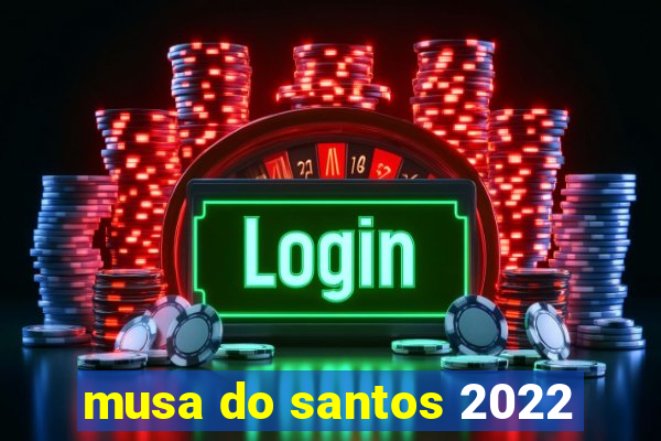 musa do santos 2022