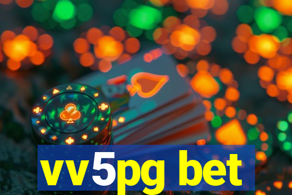 vv5pg bet