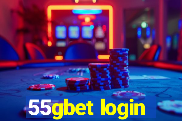 55gbet login