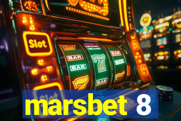 marsbet 8