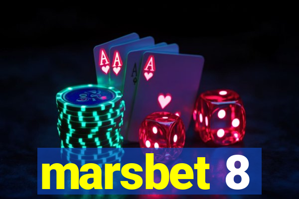 marsbet 8