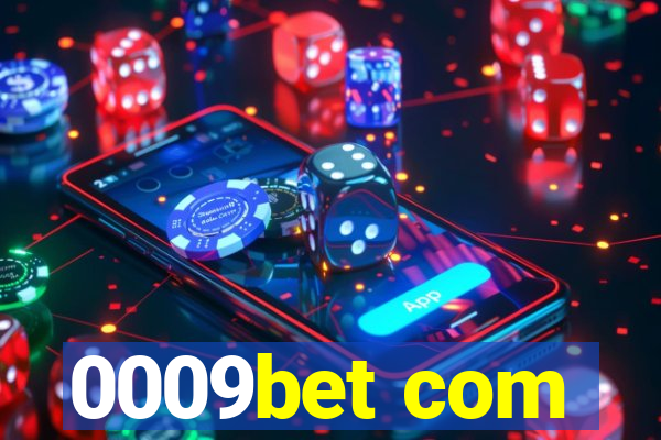 0009bet com